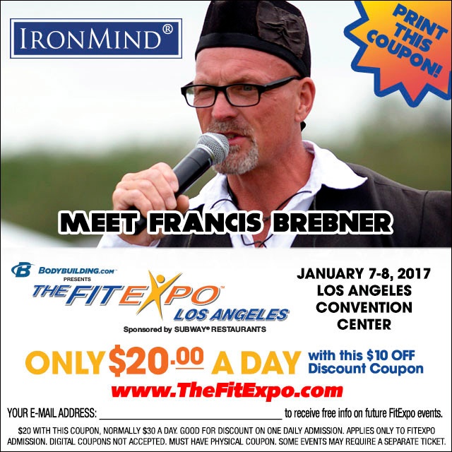 Clip this coupon, bring it with you and save $10 on a ticket to the LA FitExp—where you will want to head over to the Odd Haugen Strength Classic, featuring grip, strongman and mas wrestling. IronMind® | Artwork courtesy of the FitExpo