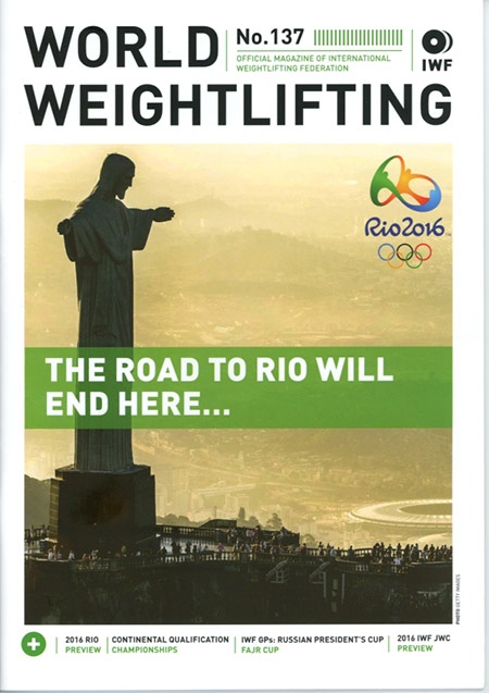 world weightlifting no. 137 World Weightlifting No. 137 focuses on the “Road to Rio.” IronMind® | Image courtesy IWF/©Getty Images