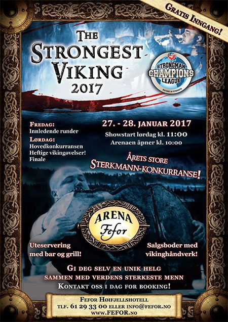 SCL strongest viking 2017 SCL Norway begins this Friday night, featuring a Viking theme and top strongman competitors from around the world. IronMind® | Image courtesy of SCL