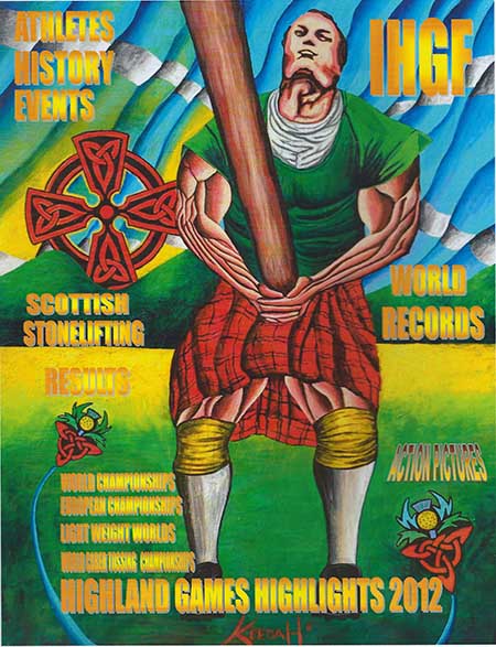 Highland Games Highlights 2012 by Francis Brebner features cover art by Andrew Keedah Hobson.  IronMind® | Cover courtesy of Francis Brebner
