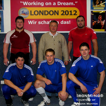 Under the guidance of Frank Mantek, the German Weightlifting team is looking for more Olympic gold.  Left to right (back row) Matthias Steiner, Frank Mantek, Almir Velagic and (front row) Yasin Yueksel, Alexej Prochorow and Thimo Solar.  IronMind® | Photo courtesy of Frank Mantek/Michael Vater.
