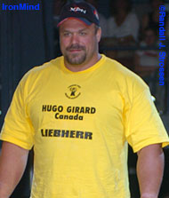 2004 World Muscle Power Champion Hugo Girard is on the mend and looking toward competing in the 2006 World's Strongest Man contest. IronMind® | Randall J. Strossen photo.