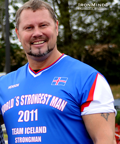 Four-time World’s Strongest Man winner Magnus Ver Magnusson was on hand at the WSM 2011, leading Team Iceland—which had two competitors in the finals.  IronMind® | Randall J. Strossen photo.