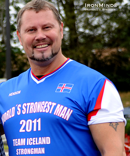 Four-time World’s Strongest Man winner Magnus Ver Magnusson was on hand at the WSM 2011, leading Team Iceland—which had two competitors in the finals. IronMind® | Randall J. Strossen photo. Four-time World’s Strongest Man winner Magnus Ver Magnusson was on hand at the WSM 2011, leading Team Iceland—which had two competitors in the finals. IronMind® | Randall J. Strossen photo.