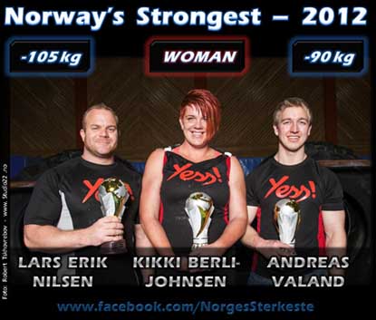Broadening the traditional strongman base to include women as well as a 90-kg and a 105-kg class for men, the 2012 edition of Norway’s Strongest Man was a big hit.  Here are the winners (left to right): Lars Erik Nilsen, Kikki Berli-Johnsen and Andreas Valand.  IronMind® |  Robert Tskhovrebov photo.