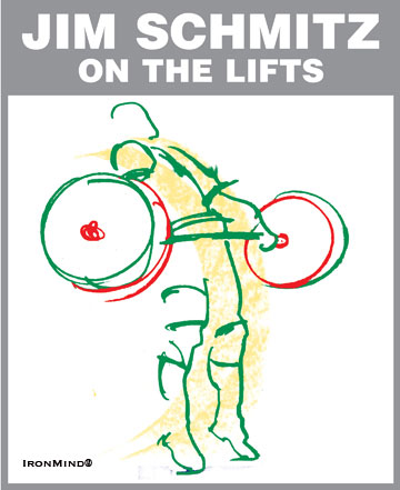 Schmitz on the Lifts: Read up, get smart and lift more by learning from three-time USA Olympic weightlifting team coach Jim Schmitz.  Artwork courtesy of IronMind®.