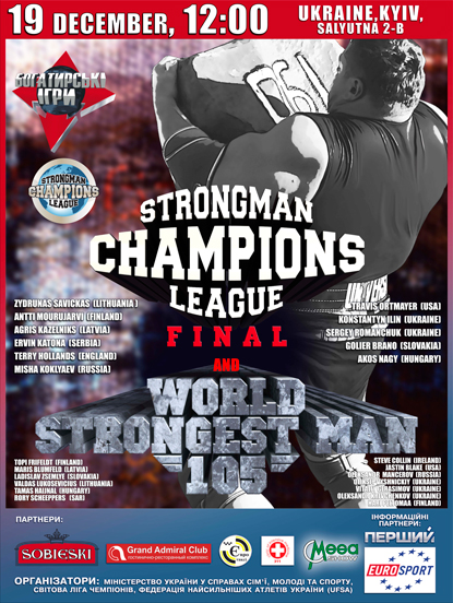 The 2010 Strongman Champions League Finals and the 105-kg Strongman World Championships are set for Kiev on December 19.  IronMind® | Courtesy of SCL.
