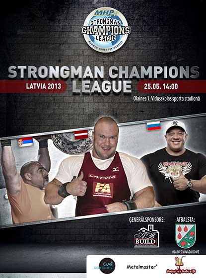 MHP Strongman Champions League Latvia is this weekend—Latvia is where SCL held its first contest, in 2008.  IronMind® | Photo courtesy of MHP Strongman Champions League.