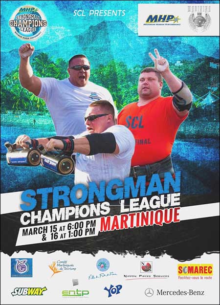 The MHP Strongman Champions League kicks off its 2014 season in Martinique this coming weekend.  IronMind® | Image courtesy of SCL