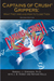 Captains of Crush Grippers: What They Are and How to Close Them by Randall J. Strossen, Ph.D., with J. B. Kinney and Nathan Holle