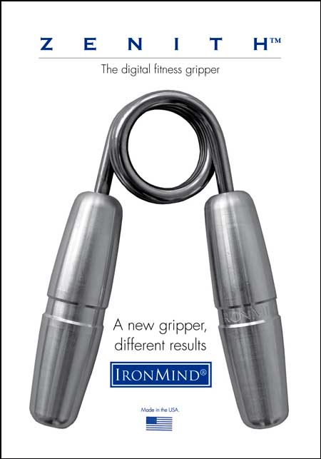 Zenith: The digital fitness gripper from IronMind.  A new look, a different feel and a fresh way to train your hands for grip strength and hand health.  Use with or without Captains of Crush grippers.